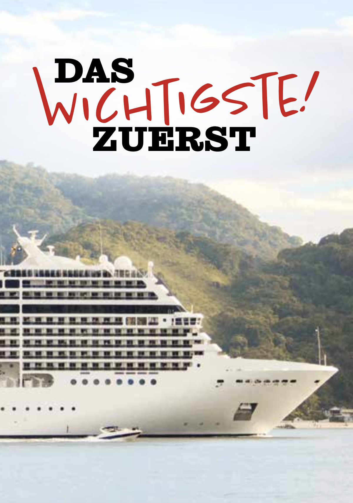 Das wichtigste zuerst